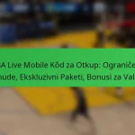 NBA Live Mobile Kôd za Otkup: Ograničene Ponude, Ekskluzivni Paketi, Bonusi za Valutu