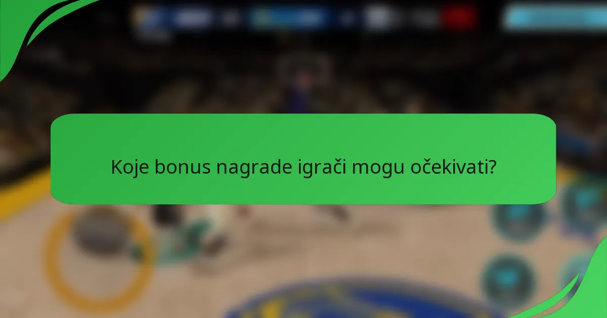 Koje bonus nagrade igrači mogu očekivati?