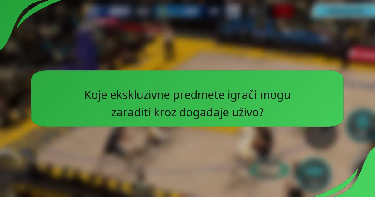 Koje ekskluzivne predmete igrači mogu zaraditi kroz događaje uživo?